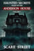 Haunted Secrets: Tales of the Anderson House Vol. 1 - Haunted Secrets Series
