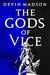 The Gods of Vice - The Vengeance Trilogy, Book Two