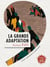 La Grande Adaptation. Climat, capitalisme et catastrophe - Climat, capitalisme et catastrophe