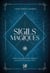 Sigils magiques - Utilisez les signes et les symboles pour créer la vie de vos rêves