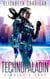Technopaladin: Clarity's Edge - Technopaladin, #1
