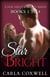Star Bright New Adult Romance Series - Books 1 to 4 - Star Bright New Adult Romance Series