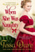 When She Was Naughty (A Christmas Short Story)