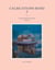 Calmcations Band 2 - Travel & Relax Hotel Guide Europa