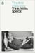 Think, Write, Speak - Uncollected Essays, Reviews, Interviews and Letters to the Editor
