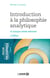 Introduction à la philosophie analytique - La logique comme méthode