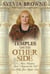 Temples on the Other Side - How Wisdom from "Beyond the Veil" Can Help You Right Now