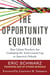 The Opportunity Equation - How Citizen Teachers Are Combating the Achievement Gap in America's Schools