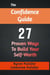 The Confidence Guide:  27 Proven Ways  To Build Your Self-Worth
