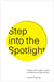 Step into the Spotlight