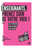 Enseignants : prenez soin de votre voix ! - Votre petit guide pratique pour tous les jours