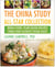 The China Study All-Star Collection - Whole Food, Plant-Based Recipes from Your Favorite Vegan Chefs