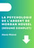 La Psychologie De L’argent De Morgan Housel (Résumé Complet)