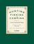 Hunting, Fishing, and Camping - 100th Anniversary Edition