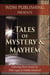 Tales of Mystery and Mayhem - WDM Presents, #3