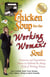 Chicken Soup for the Working Woman's Soul - Humorous and Inspirational Stories to Celebrate the Many Roles of Working Women