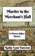 Murder in the Merchant's Hall - Mistress Jaffrey Mysteries, #2