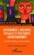 Dissonances, mélodies sociales et politiques mauritaniennes - Discussions aléatoires et libres fragments