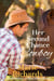 Her Second Chance Cowboy - Carsen Brothers Sweet Clean Western Romance, #4