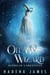 Oh My Wizard - Nephilim Narratives, #2