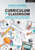 Curriculum to Classroom: A Handbook to Prompt Thinking Around Primary Curriculum Design and Delivery