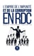L’empire de l’impunité et de la corruption en RDC