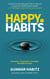 Happy Habits