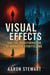 Visual Effects and the Transformation of Narrative Storytelling