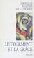 Le tourment et la grâce