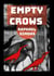 Empty Crows
