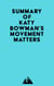 Summary of Katy Bowman's Movement Matters