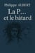 La P... et le bâtard