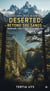 Beyond the Sands – Mountains, Forests, and the Ultimate Test - Deserted, #3