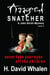 Angel Snatcher: A Jake Smith Mystery  Book 5 - Jake Smith Mystery Series, #5