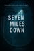 Seven Miles Down