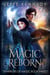 Magic Reborn: a Dark Fantasy Romance