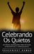 Celebrando Os Quietos: Histórias Animadoras Para Pessoas Introvertidas E Hipersensíveis - A Fênix Quieta, #1