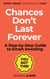 Chances Don’t Last Forever: A Step-by-Step Guide to Smart Investing