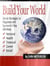 Build Your World: Simple Strategies for Happiness and Success in 5 Key Life Areas