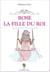 Rose, la fille du roi