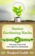 Genius Gardening Hacks: Tips and Fixes for the Creative Gardener - Easy-Growing Gardening, #10