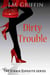 Dirty Trouble - The Vinnie Esposito Series, #2
