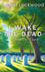 I Wake the Dead in Westerlin Park - I Wake the Dead, #1