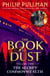 The Secret Commonwealth: The Book of Dust Volume Two - From the world of Philip Pullman's His Dark Materials - now a major BBC series