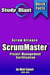 Study Blast CSM ScrumMaster Study Guide - Study Blast
