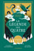 La légende des Quatre (L'Intégrale 2)