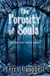The Porosity of Souls: And Other Dark Tales of Anguish