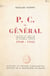 P. C. du Général - Journal du chef de l'État-major particulier du Général Guisan, 1940-1945