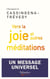 Vers la joie et autres méditations