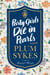 Party Girls Die in Pearls - An Oxford Girl Mystery